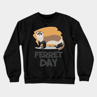 2nd April - Ferret Day Crewneck Sweatshirt